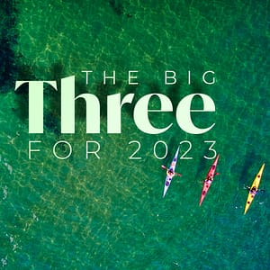 The Big Three for 2023 Part 2