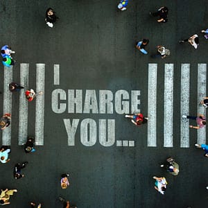 I Charge You...